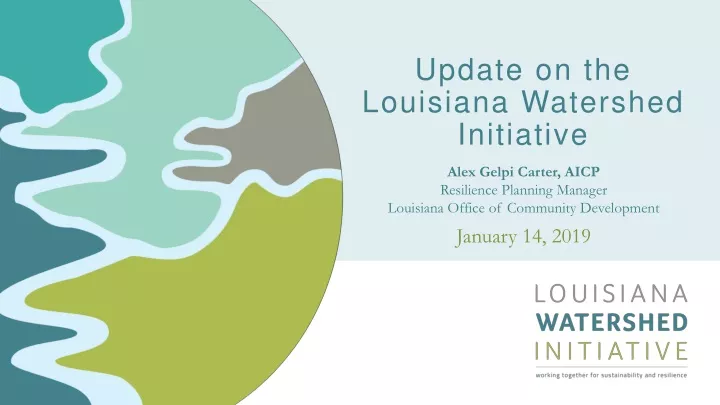 update on the louisiana watershed initiative