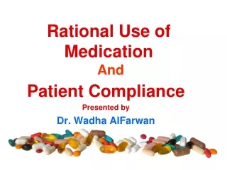 Rational Use of Medication  And