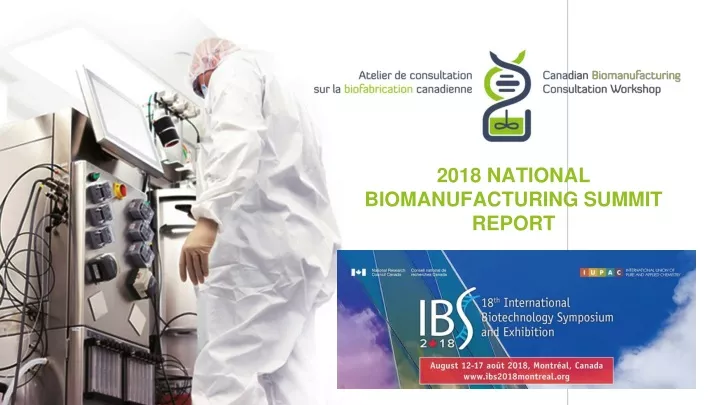 2018 national biomanufacturing summit report