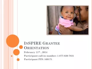 InSPIRE  Grantee Orientation