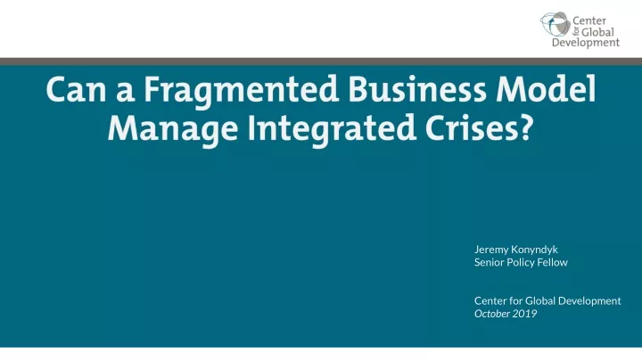 can a fragmented business model manage integrated crises