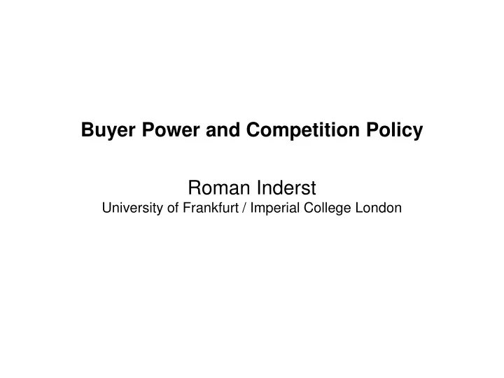 buyer power and competition policy roman inderst