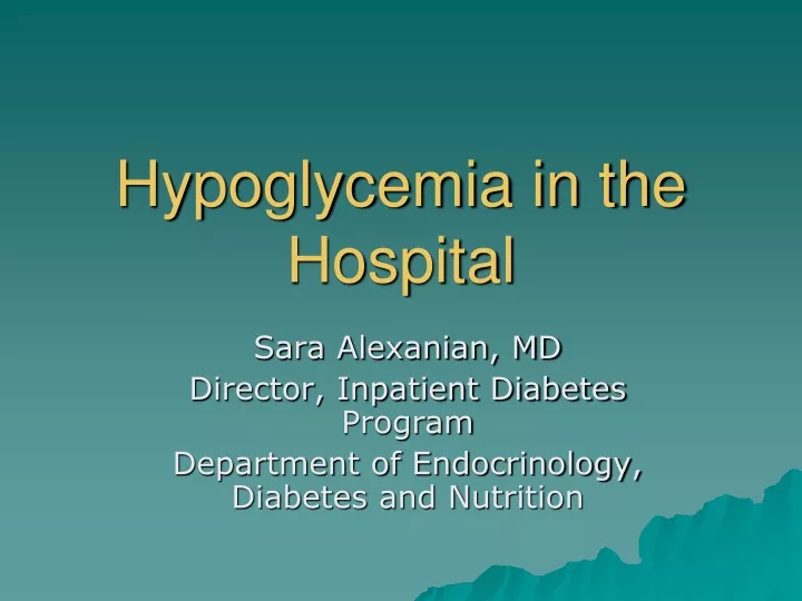 hypoglycemia in the hospital