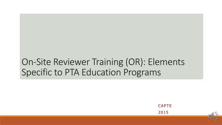 on site reviewer training or elements specific to pta education programs