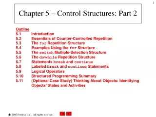 Chapter 5 – Control Structures: Part 2