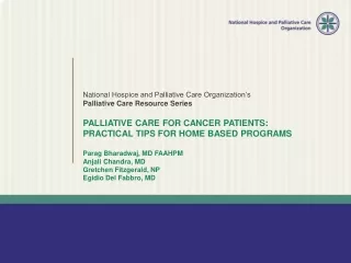 ﻿ N ational  Hospice and Palliative Care Organization’s Palliative Care Resource Series