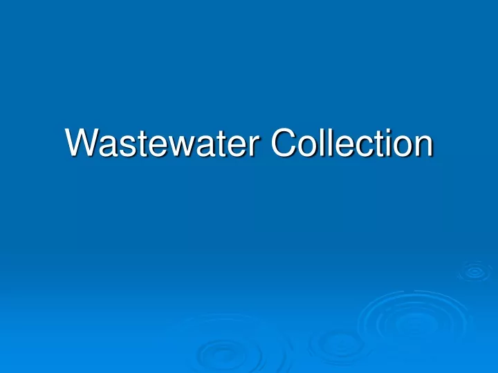 wastewater collection