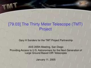 [79.03] The Thirty Meter Telescope (TMT) Project