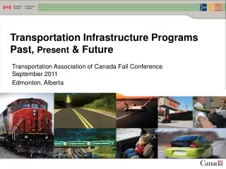 Transportation Infrastructure Programs  Past,  Present  &amp; Future