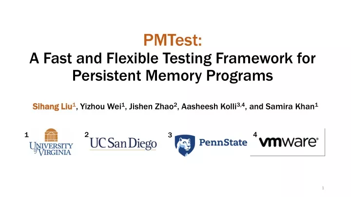 pmtest a fast and flexible testing framework for persistent memory programs