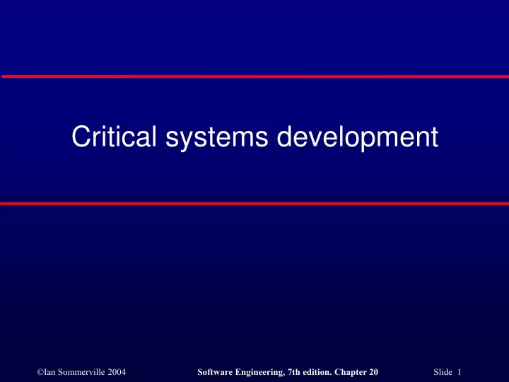 critical systems development