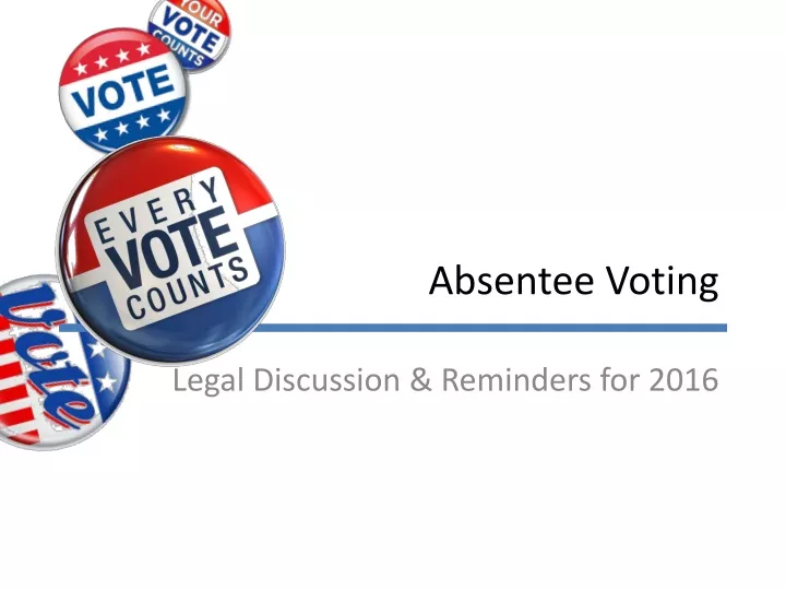 absentee voting absentee voting