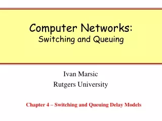 Computer Networks: Switching and Queuing
