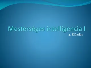 Mesterséges intelligencia I