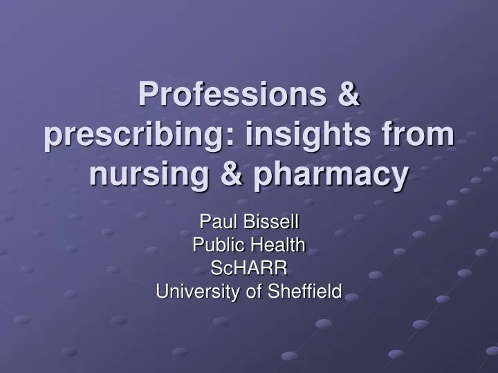 professions prescribing insights from nursing pharmacy