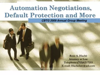 Automation Negotiations, Default Protection and More