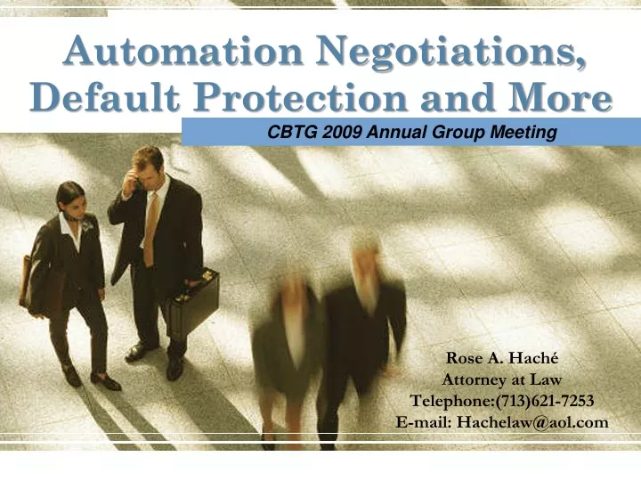 automation negotiations default protection and more