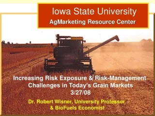 Dr. Robert Wisner: Grain Outlook  3/15/06
