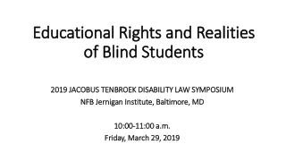 Educational Rights and Realities of Blind Students