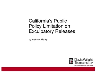 California’s Public Policy Limitation on Exculpatory Releases
