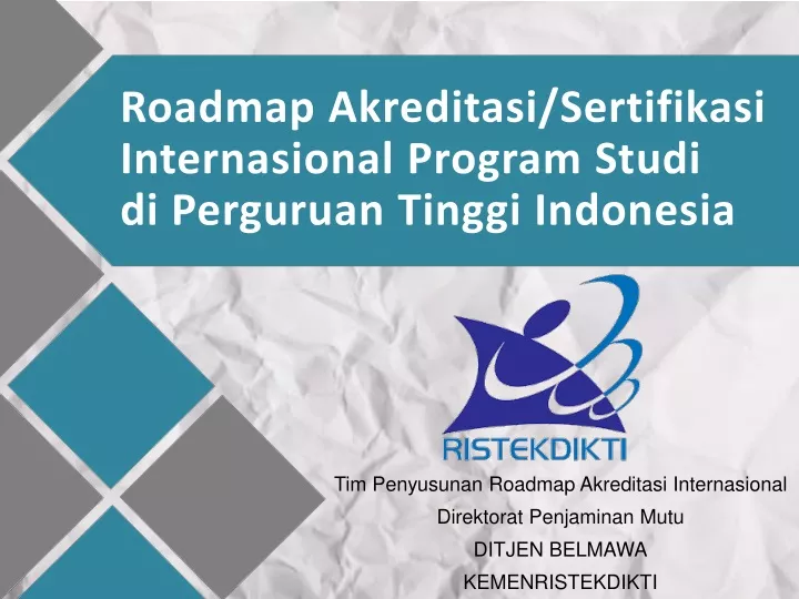 roadmap akreditasi sertifikasi internasional program studi di perguruan tinggi indonesia