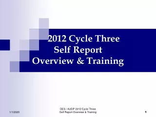 2012 Cycle Three Self Report  Overview &amp; Training