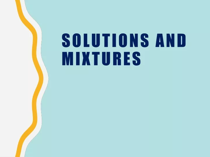 solutions and mixtures