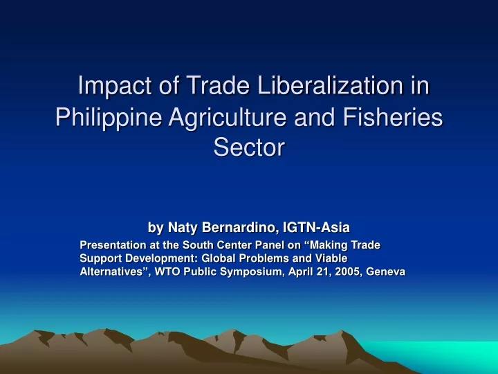 impact of trade liberalization in philippine agriculture and fisheries sector