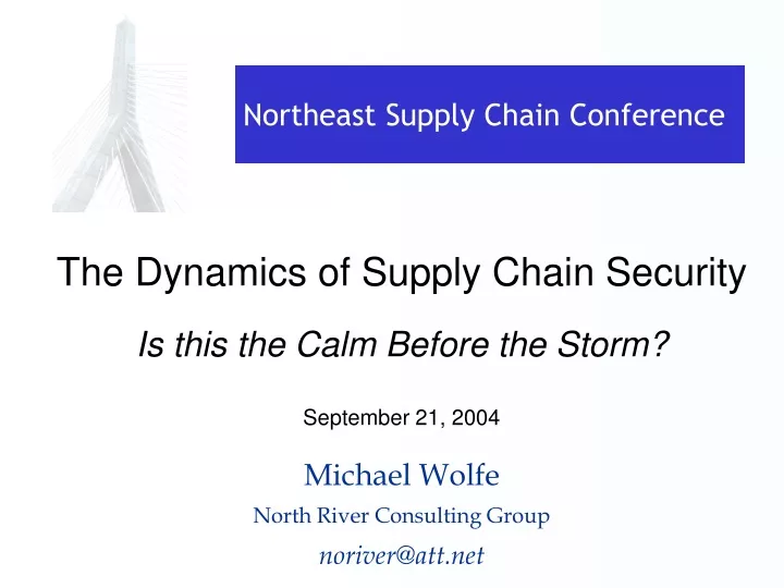 the dynamics of supply chain security is this