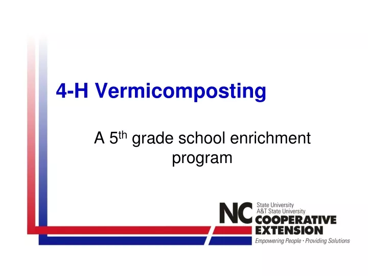 4 h vermicomposting