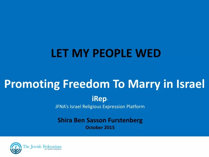 let my people wed promoting freedom to marry