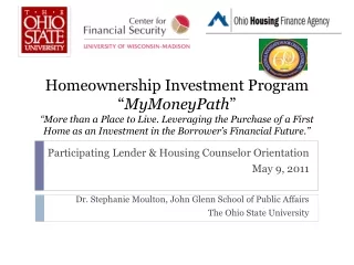 Participating Lender &amp; Housing Counselor Orientation May 9, 2011