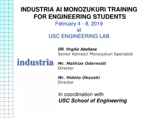 INDUSTRIA AI MONOZUKURI TRAINING  FOR ENGINEERING STUDENTS February 4 - 8, 2019 at