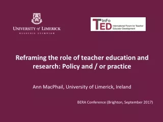 Reframing the role of teacher education and research: Policy and / or practice