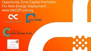 Opportunity Zone Capital Formation For New Energy Deployment:  MyOZFund
