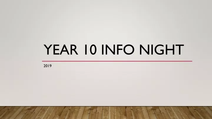 year 10 info night