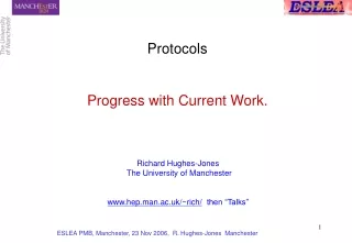 Protocols Progress with Current Work.