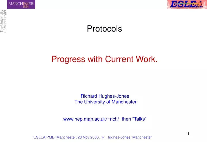 protocols progress with current work