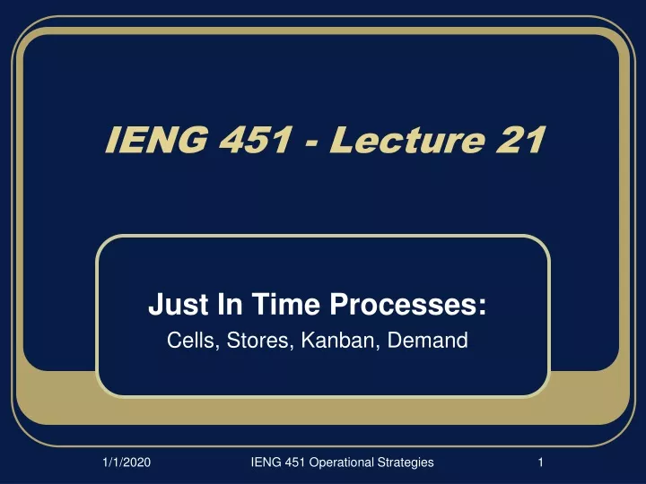 ieng 451 lecture 21