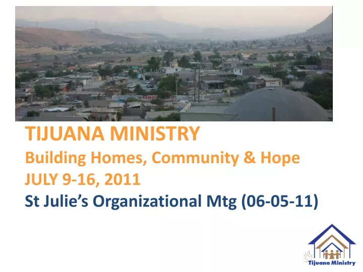 tijuana ministry building homes community hope