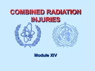 COMBINED RADIATION INJURIES