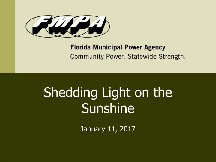 shedding light on the sunshine january 11 2017