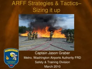 ARFF Strategies &amp; Tactics– Sizing it up