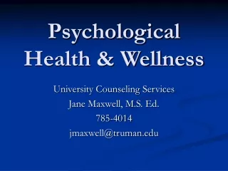 Psychological Health &amp; Wellness