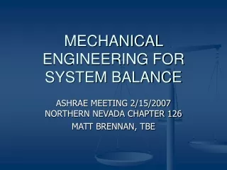 MECHANICAL ENGINEERING FOR SYSTEM BALANCE