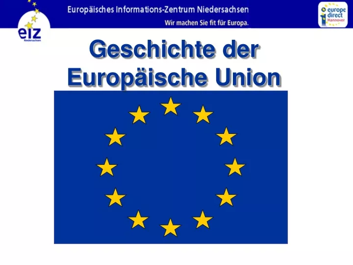 PPT - Geschichte Der Europäische Union PowerPoint Presentation, Free ...