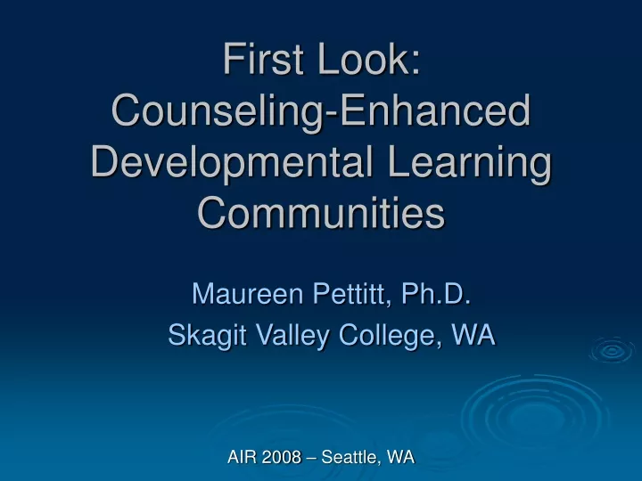 first look counseling enhanced developmental learning communities