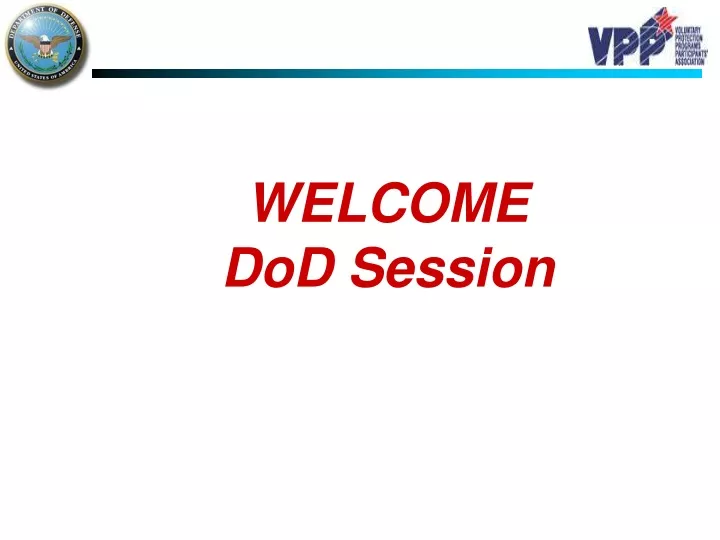 welcome dod session