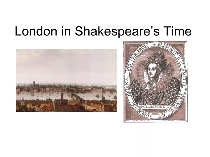 london in shakespeare s time
