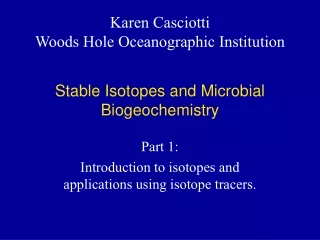 Stable Isotopes and Microbial Biogeochemistry